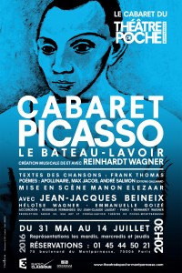 Cabaret Picasso : le Bateau-Lavoir au Théâtre de Poche