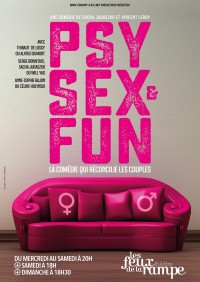 Psy, Sex & Fun au Théâtre Les Feux de la Rampe
