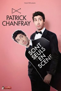 Patrick Chanfray : Sont seuls en scène à La Nouvelle Seine