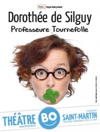 Dorothée de Silguy : Professeure Tournefolle au Théâtre BO Saint-Martin