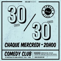 Le 30-30 au Comedy Club