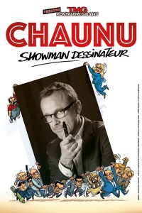 Chaunu : Showman dessinateur au Théâtre Montmartre Galabru