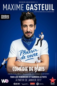 Maxime Gasteuil : Plaisir de vivre à la Comédie de Paris