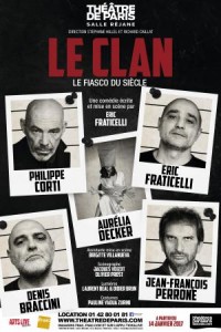 Le Clan au Théâtre de Paris