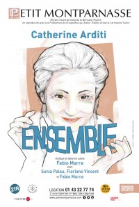 Ensemble avec Catherine Arditi au Théâtre Montparnasse