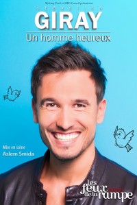Sébastien Giray : Un homme heureux au Théâtre Les Feux de la Rampe