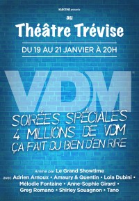 Soirées spéciales VDM au Théâtre Trévise