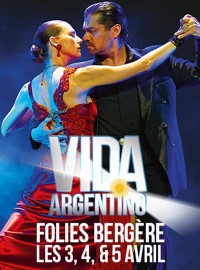 Vida ! Argentino aux Folies Bergère