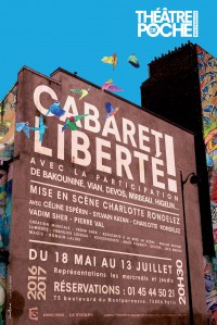Cabaret liberté ! au Théâtre de Poche-Montparnasse