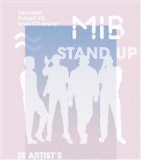 MIB Stand Up à Ze artist's Café-théâtre