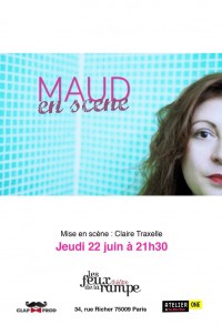 Maud en scène au Théâtre Les Feux de la Rampe