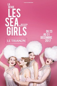 Les Sea Girls : La Revue au Trianon