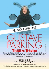 Gustave Parking au Théâtre Trévise