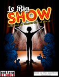 Le Big Show au Théâtre Le Bout