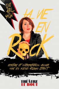 AnneK : La Vie en rock au Théâtre Le Bout