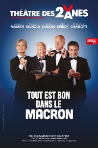 Tout est bon dans le Macron au Théâtre des Deux Ânes