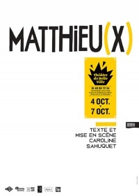 Matthieu(x) au Théâtre de Belleville