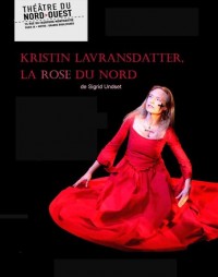 Kristin Lavransdatter, la rose du nord au Théâtre du Nord-Ouest