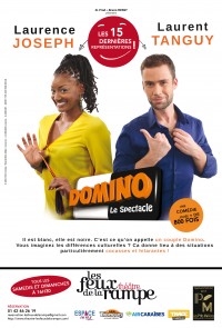 Domino au Théâtre Les Feux de la Rampe