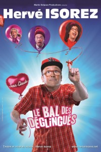 Hervé Isorez : Le Bal des déglingués au Théâtre du Gymnase