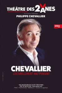 Philippe Chevallier : Chevallier, culturellement mal-pensant au Théâtre des Deux Ânes