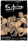 Théâtre Équestre Zingaro : Ex Anima - Affiche