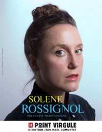 Solène Rossignol au Point Virgule