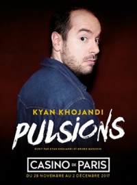 Kyan Khojandi : Pulsions au Casino de Paris