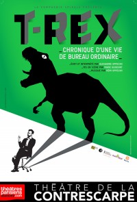 T-Rex, chronique d'une vie de bureau ordinaire au Théâtre de la Contrescarpe