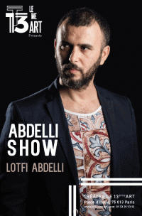 Abdelli Show au 13ème Art