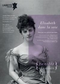 Elisabeth dans la soie au Laurette Théâtre