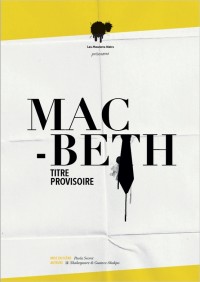 Macbeth titre provisoire au Théâtre de Ménilmontant