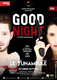 Good Night au Funambule