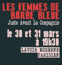 Les Femmes de Barbe Bleue au Lavoir Moderne Parisien