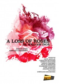 A Loss of roses au Théâtre Darius Milhaud