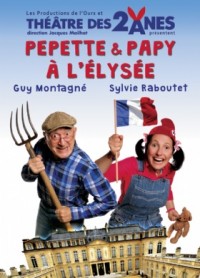 Pepette & Papy à l'Élysée au Théâtre des Deux Ânes