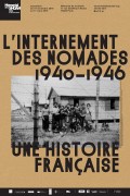L'Internement des Nomades : une histoire française (1940-1946) au Mémorial de la Shoah