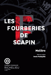 Affiche Les Fourberies de Scapin à la Comédie-Française - Salle Richelieu