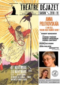 Anna Politkovskaïa : Voulons-nous savoir ? au Théâtre Déjazet