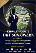 Vaux-le-Vicomte fait son cinéma au Château de Vaux-le-Vicomte