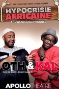 Oth & Kal : Hypocrisie africaine à l'Apollo Théâtre