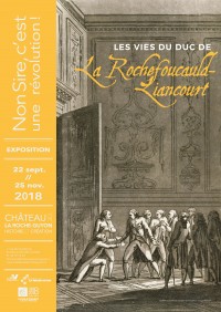Les Vies du duc de La Rochefoucauld-Liancourt au Château de la Roche-Guyon