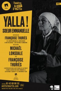 Yalla, Sœur Emmanuelle au Théâtre du Petit Saint-Martin