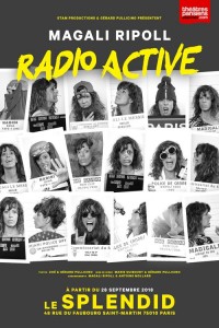 Magali Ripoll : Radio Active au Splendid