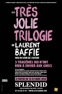 La très jolie trilogie de Laurent Baffie au Splendid