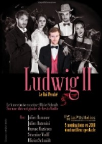 Ludwig II Le Roi Perché au Théo Théâtre