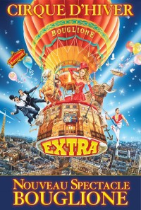 Cirque d'Hiver Bouglione : Extra - Affiche