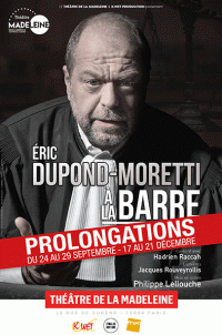 Éric Dupond-Moretti à la barre au Théâtre de la Madeleine