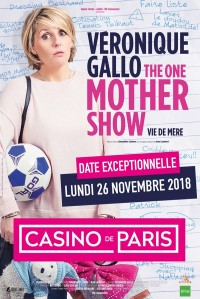 Véronique Gallo : The One Mother Show au Casino de Paris
