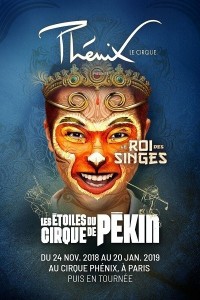 Cirque Phénix : Le Roi des singes à Paris